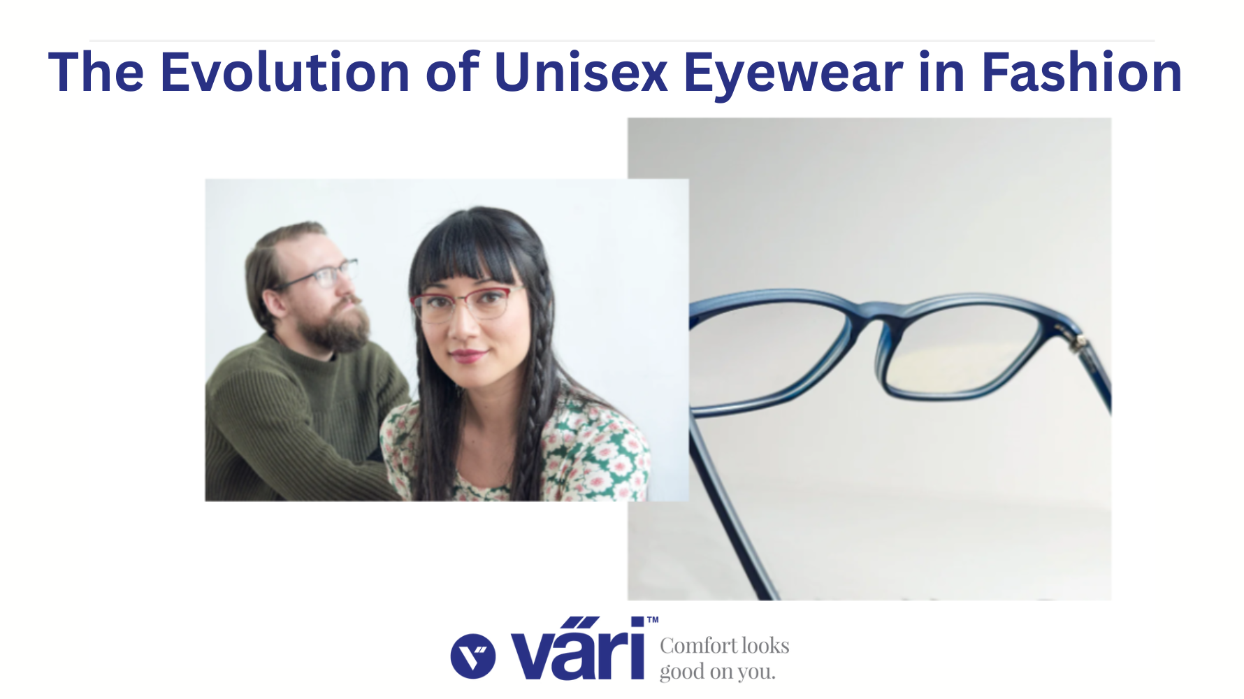 The Evolution of Unisex Eyewear in Fashion