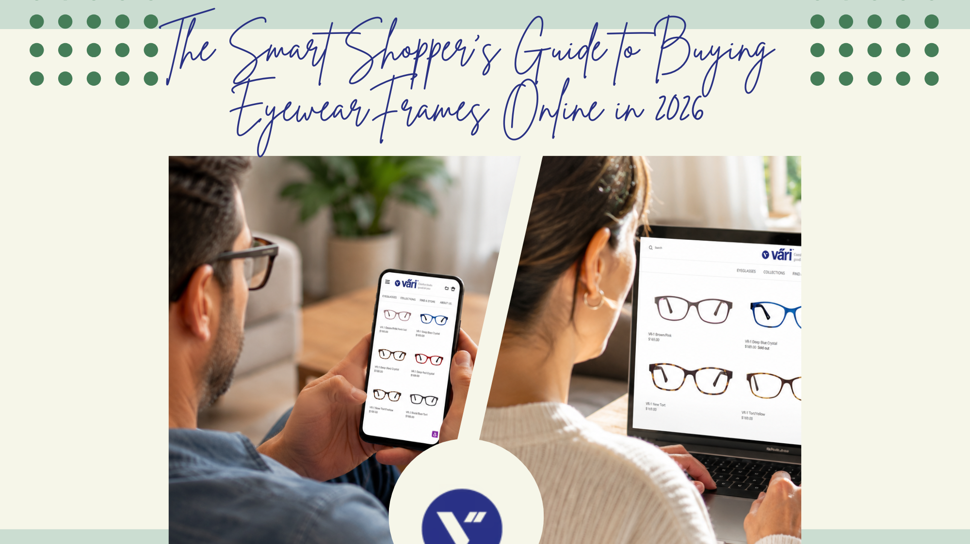 The Smart Shopper's Guide to Buying Eyewear Frames Online in 2026
