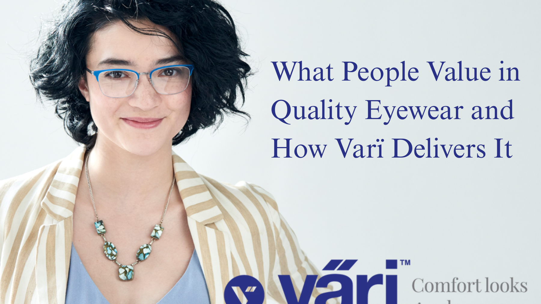 What People Value in Quality Eyewear and How Väri Delivers It