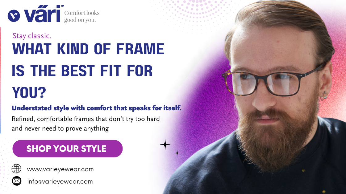 What Kind of Frame Is the Best Fit for You?
