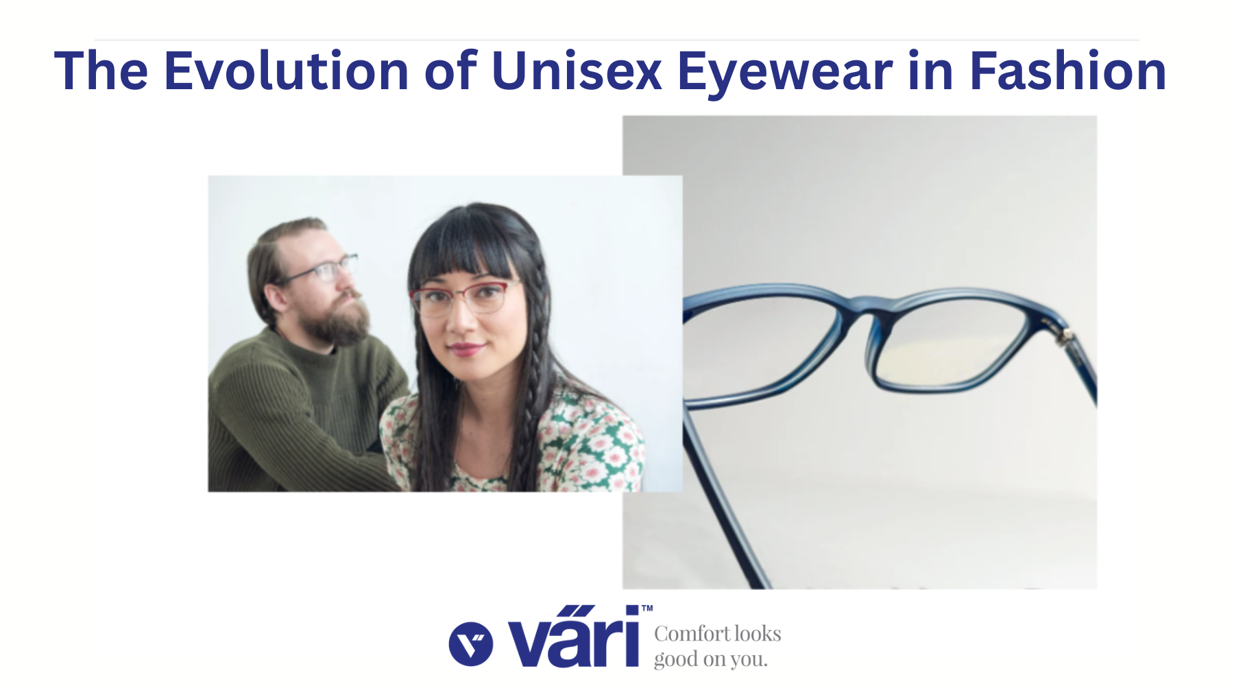 The Evolution of Unisex Eyewear in Fashion