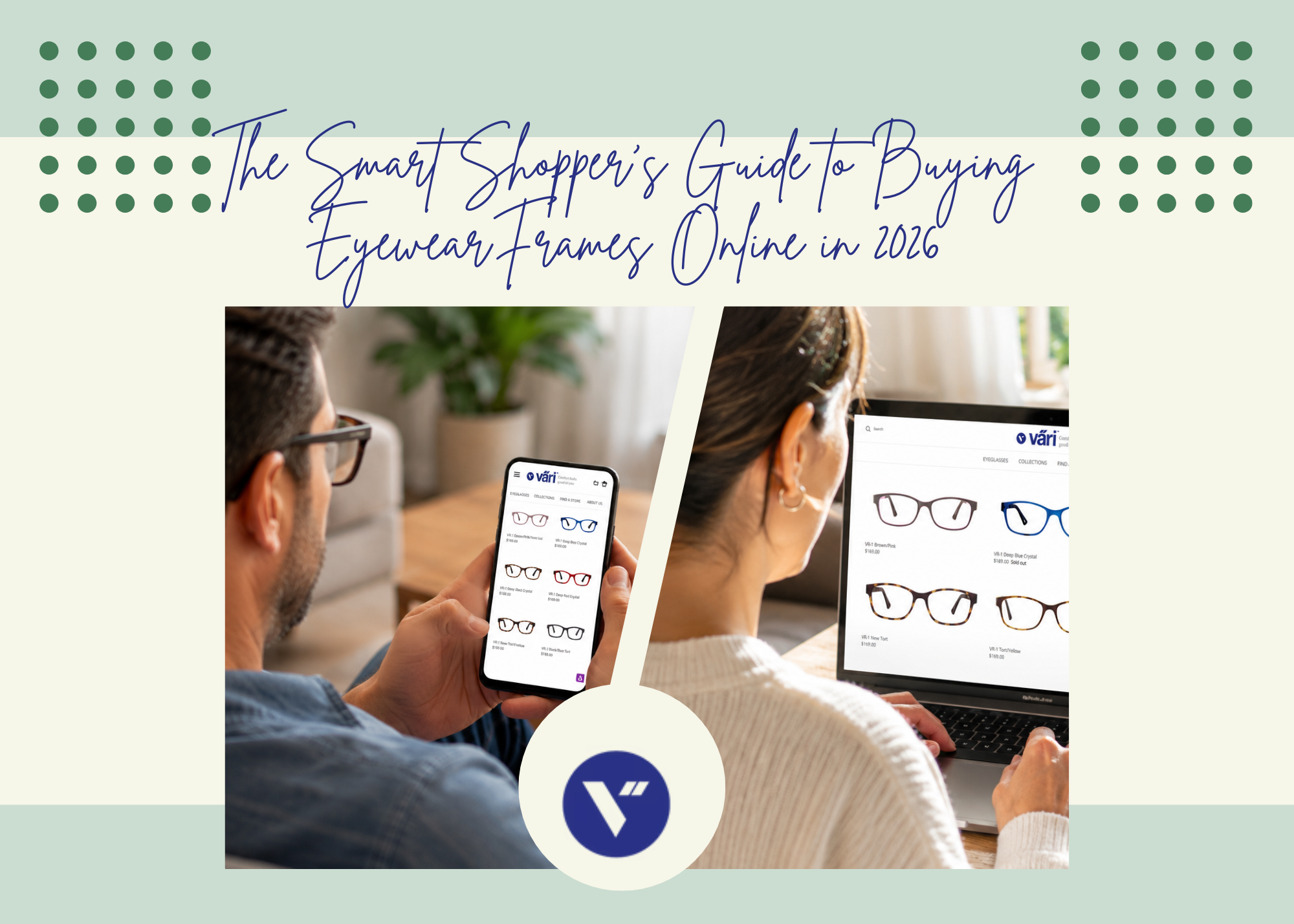 The Smart Shopper's Guide to Buying Eyewear Frames Online in 2026